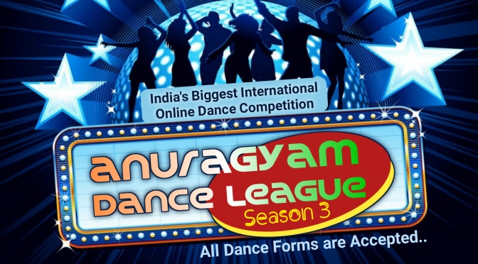 Anuragyam Dance League – Season 3 (Registration Open)